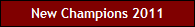 New Champions 2011